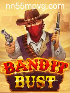 BanditBust